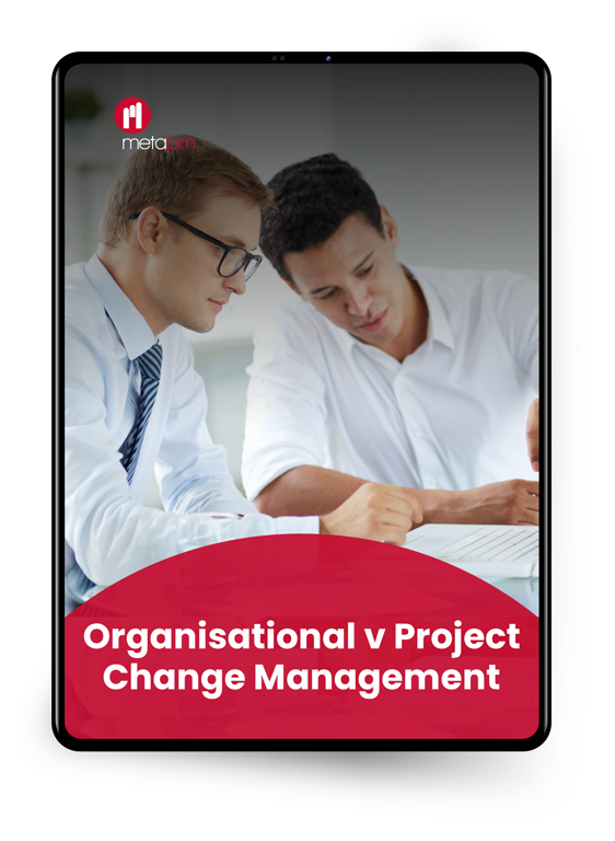 Organisational v Project Change Management